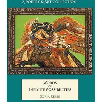 Infinite Possibilities: Poetry and Art Collection