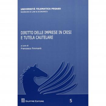 Diritto delle imprese in crisi e tutela cautelare