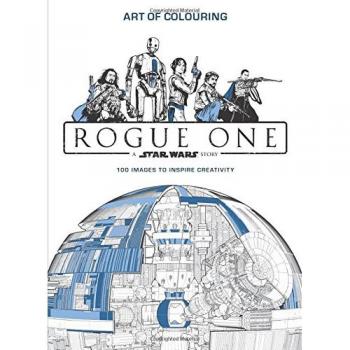 Star Wars Rogue One: Art of Colouring, Lucasfilm, Used Excellent Book