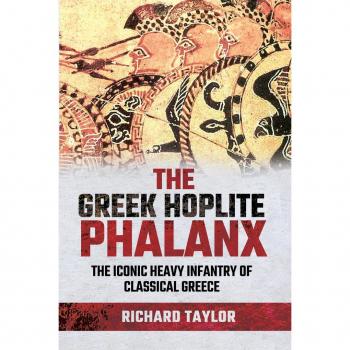 The Greek Hoplite Phalanx