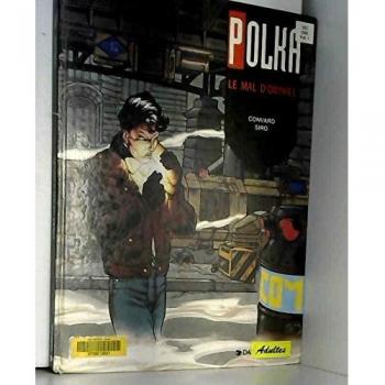 Polka, tome 1 : Le Mal d'Orphée