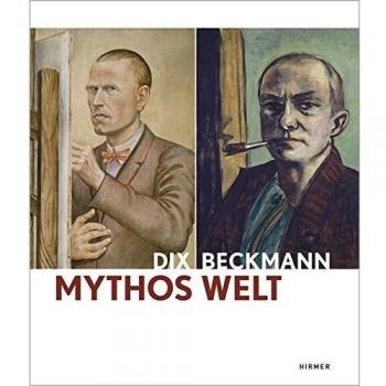 Mythos Welt | Otto Dix und Max Beckmann