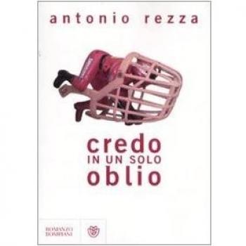 Credo in un solo oblio