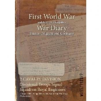 2 CAVALRY DIVISION Signal Squadron Royal Engineers War Diary