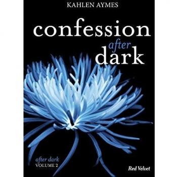 After dark, Tome 2 : Confessions after dark