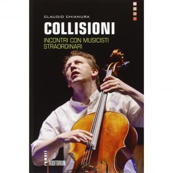Collisioni. Incontri con musicisti straordinari