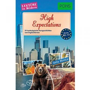 PONS Lektüre in Bildern Englisch High Expectations: 20 landestypische Kurzgeschichten zum Englischlernen