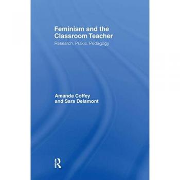 Feminism and the Classroom Teacher