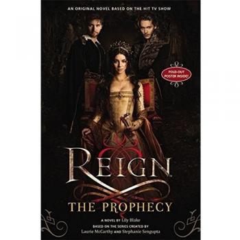 Lily Blake Reign: The Prophecy