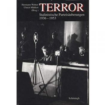 Hermann Weber Terror, Stalinistische Parteisäuberungen 1936-1953