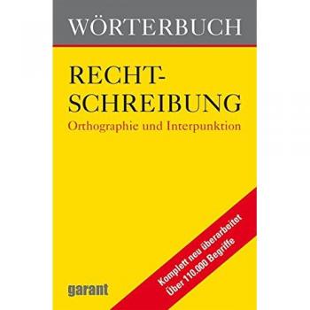 Wörterbuch Rechtschreibung garant, Verlag GmbH: