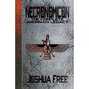 Necronomicon: The Complete Anunnaki Legacy
