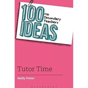 100 Ideas For Secondary Teachers: Tutor Time (100 Ideas For Teachers) (Paperback)