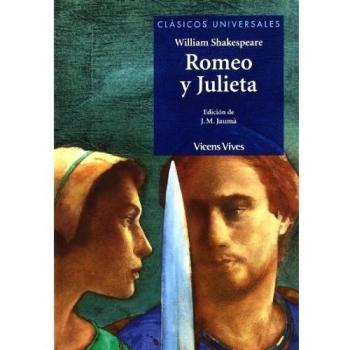 Romeo y Julieta/ Romeo And Juliet, Clasicos Hispanicos / Hispanic Classics