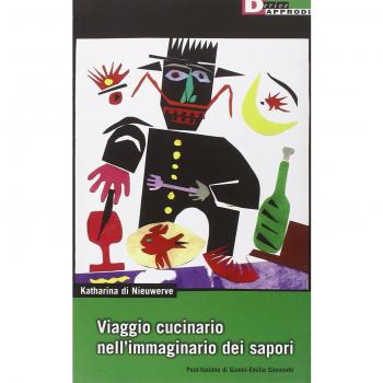Viaggio cucinario nell'immaginario dei sapori