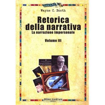 Retorica della narrativa. La narrazione impersonale