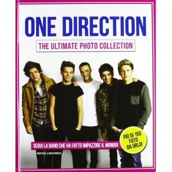 One Direction. The ultimate photo collection. Ediz. illustrata