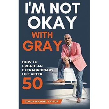I'm Not Okay With Gray