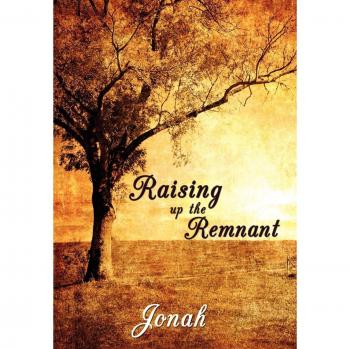 Raising up the Remnant