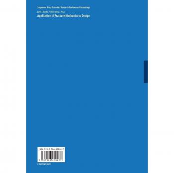 Application of Fracture Mechanics to Design: Proceedings Of The 22Nd Sagamore Army Materials Research Conference