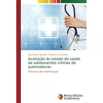 Teixeira Nicolosi, Júlia: Avaliação do estado de saúde de adolescentes vítimas de queimaduras