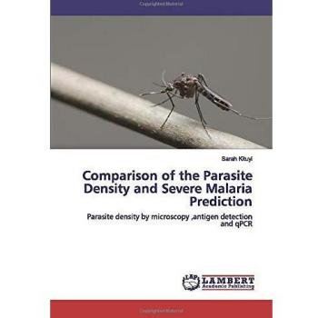 Comparison of the Parasite Density and Severe Malaria Prediction