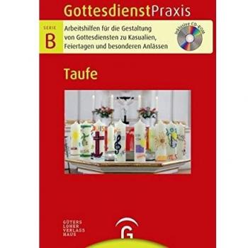 Christian Schwarz Taufe: Mit Cd-Rom (Gottesdienstpraxis Serie B)