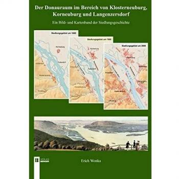 Der Donauraum II: Klosterneuburg, Korneuburg, Langenzersdorf