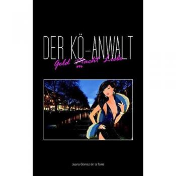 Gomez De La Torre, Juana: Der Kö-Anwalt
