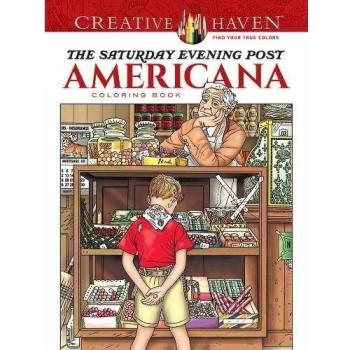 Creative Haven The Saturday Evening Post Americana Coloring Book by Marty Noble
