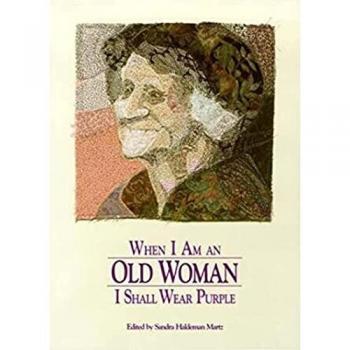 When I Am an Old Woman I Shall Wear Purple