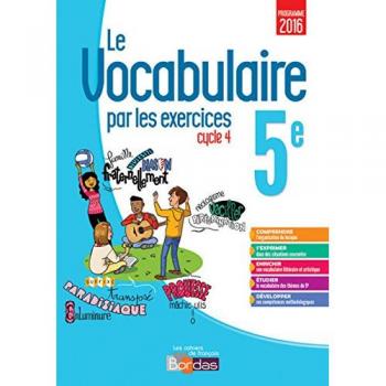 Le Vocabulaire par les exercices 5e