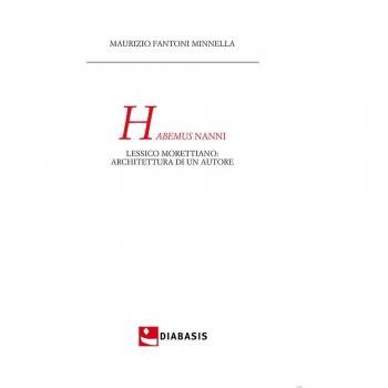 Habemus Nanni. Lessico morettiano: architettura di un autore