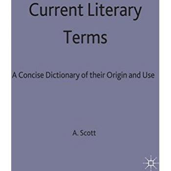 Scott, A. F.: Current Literary Terms