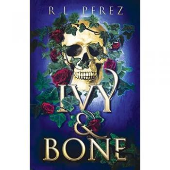 Perez, R. L.: Ivy & Bone