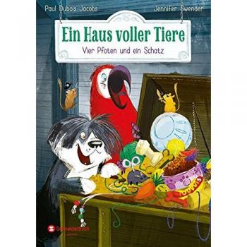 Paul Dubois Jacobs Ein Haus Voller Tiere, Band 02: Vier Pfoten Und Ein Schatz