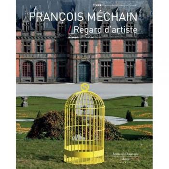 Regard d'artiste François Méchain