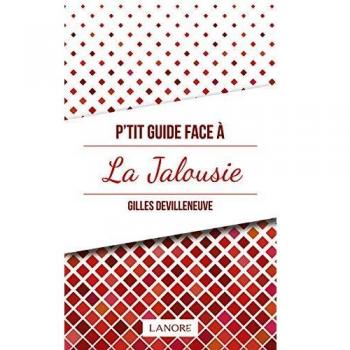 P'tit guide face à la Jalousie
