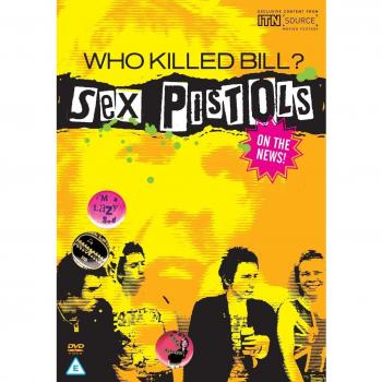 Who Killed Bill? The Sex Pistols in the News 2010 DVD Brand New And  Sealed