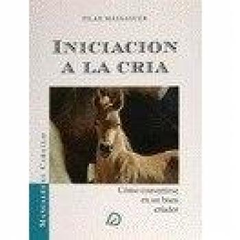 INICIACION A LA CRIA