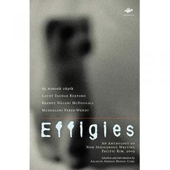 Effigies: An Anthology of New Indigenous Writing, Pacific Rim, 2009