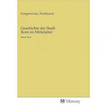 Geschichte der Stadt Rom im Mittelalter