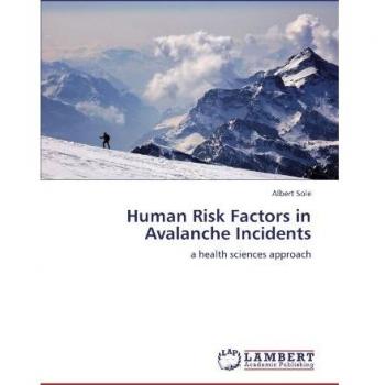 Human Risk Factors in Avalanche Incidents: a health sciences approach