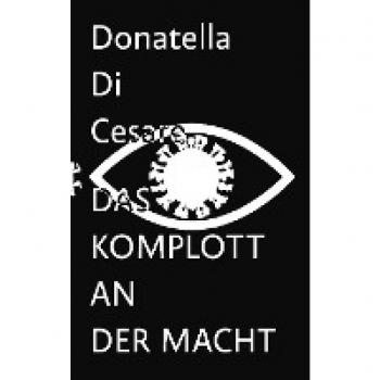 Das Komplott an der Macht