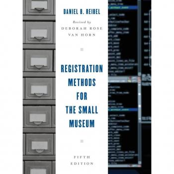 Registration Methods for the Small Museum