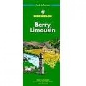 Michelin Berry, Limousin. Französische Ausgabe (Green Guides)