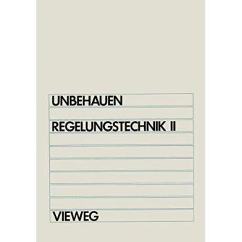 Regelungstechnik II: Zustandsregelungen, digitale und nichtlineare Regelsysteme