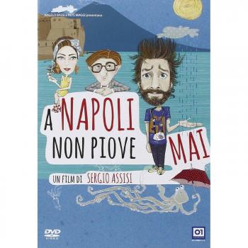 A NAPOLI NON PIOVE MAI