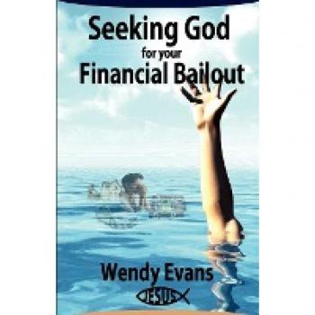 Seeking God for Your Financial Bailout
