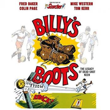 Billys Boots The Legacy of DeadShot Keen by Fred Baker